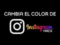 ¿Cómo cambiar la app de instagram de color? | INSTA HACK | STEPHANIE✨