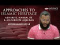 Approaches to islamic heritage asharite hanbalite and maturidite aqeedah