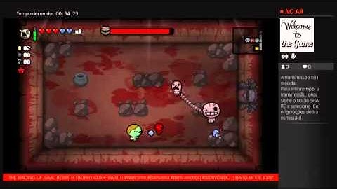 The Binding of Isaac Rebirth (TROPHY GUIDE) PART 1.