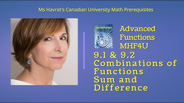 Advanced Functions 9.2 Combinations of Functions Sum and Difference