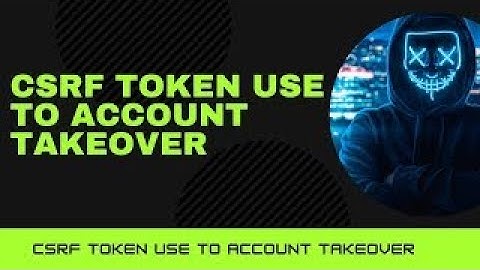 Account takeover via CSRF Bug Bounty | Account takeover vulnerability recon.