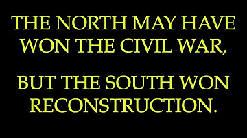 Lecture 4: The Reconstruction Era (1865-1877) (U.S History ~ UAHS)