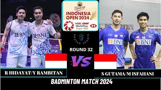 Rahmat HIDAYAT/Y RAMBITAN (INA) vs S GUTAMA/M ISFAHANI (INA)[MD] R32 | Indonesia Open 2024