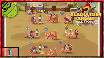 Gladiators Arena: Idle Tycoon Gameplay - Part1 Gladiator Android Game (Android/iOS)
