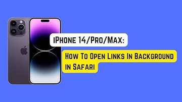 How To Open Links In Background in Safari on iPhone 14 Pro/Max