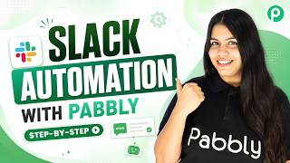 Slack Automation with Pabbly | Step-by-Step