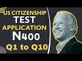 Ammar Ali US Citizenship Test N400 question 1 - 15