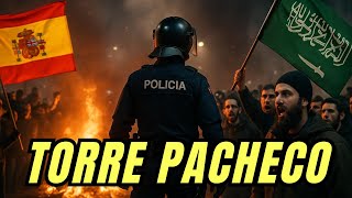 🔴TORRE PACHECO ESTALLA💥| Murcia