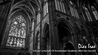 The Art of Gregorian Chant | Dies Irae | Schola Cantorum Of Amsterdam Students, Wim Van Gerven