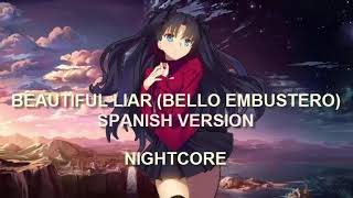 Nightcore - Beautiful Liar (Bello Embustero) Spanish Version (Beyonce)