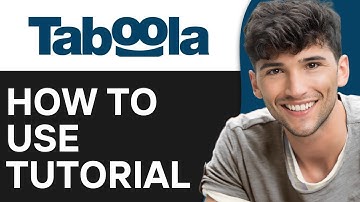 Taboola Ads Tutorial for Beginners | How to Use Taboola 2024