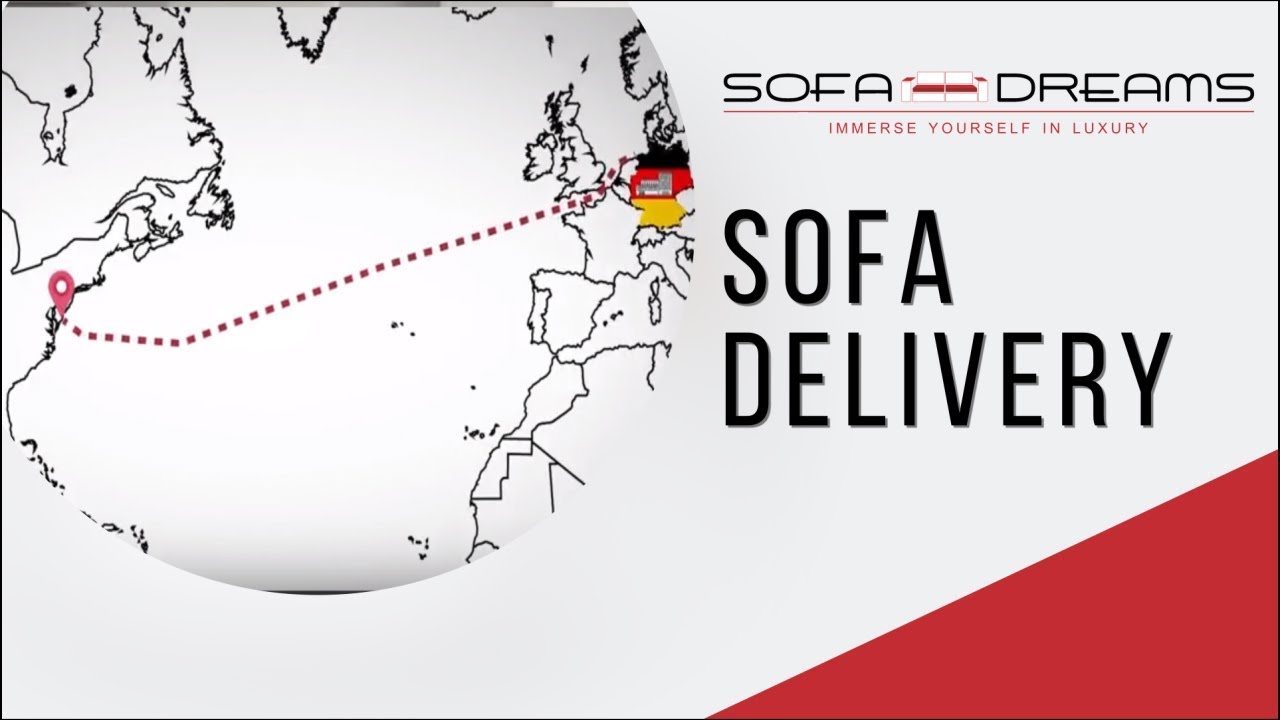 Sofa Dreams Sofa Delivery Next Steps YouTube