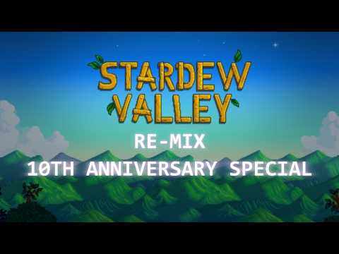 Stardew Valley Re-Mix (10th Anniversay Special)