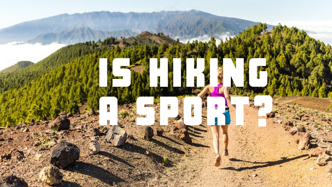 Is Hiking A Sport? (This Explains Everything) 