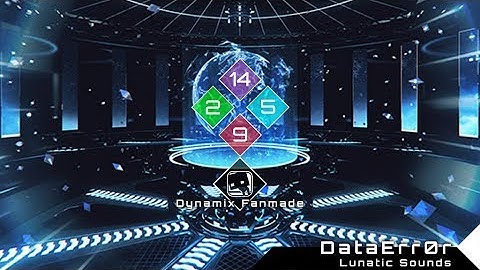 [Dynamix Fanmade] DataErrOr Remaster Ver. (Casual Lv2)