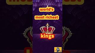 Celebrity top 10 most richest kings 👑 in the world 🌍 Net Worth