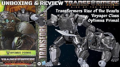 Unboxing & Review - Voyager Class Optimus Primal | Transformers Rise of the Beasts