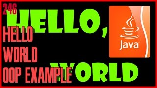 LEARN JAVA Hello World OOP Example