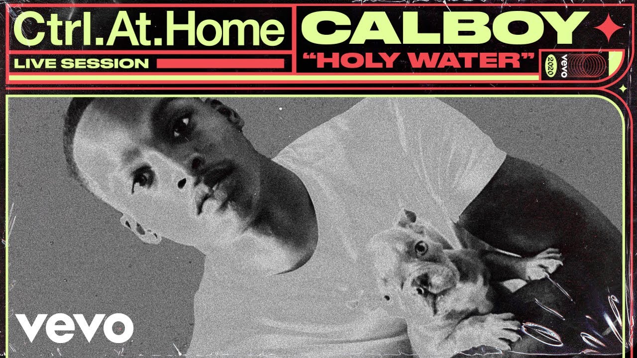 Calboy - Holy Water (Live Session) | Vevo Ctrl.At.Home