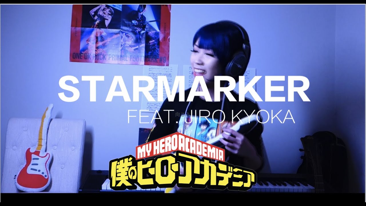 MY HERO ACADEMIA - STARMARKER (KANA-BOON) | OP 7 Jiro Kyoka cos-cover
