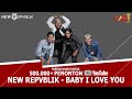 New Repvblik - Baby I Love You (Official Music Video)