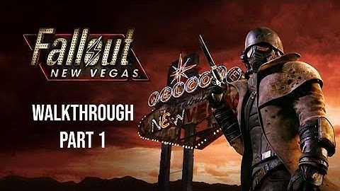 Fallout New Vegas Walkthrough :Part 1: The Courier