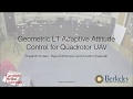 Geometric L1 Adaptive Attitude Control for Quadrotor UAV