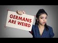 WEIRD THINGS GERMANS DO..