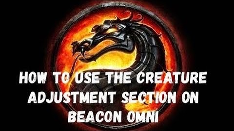 How to use the creature adjustments section of Beacon Omni (Ark Survival Evolved)