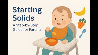 From Milk to Meals: Starting Solids the Safe Way