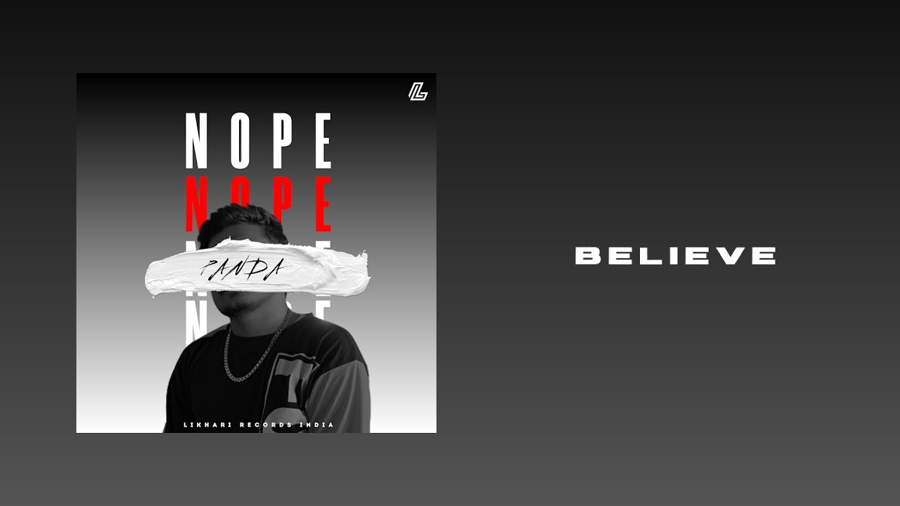 Watch Likhari Panda - Believe (Official Music Audio) on YouTube Watch Likhari Panda - Believe (Official Music Audio) on YouTube