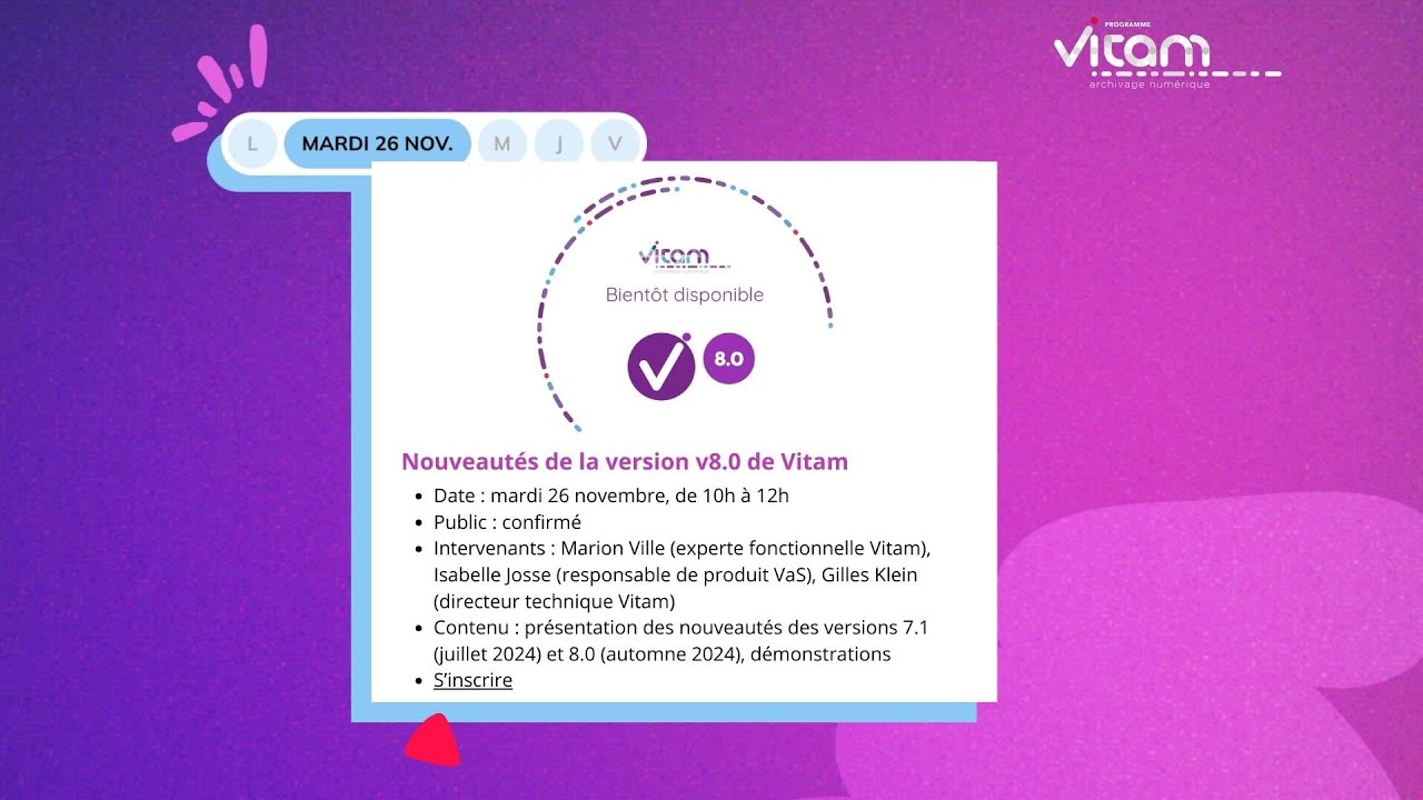 Vitam en ligne - édition 2024 :  Nouveautés des versions 7.1 et v8.0 de Vitam