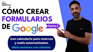 Cómo hacer formularios de Google forms Gratis para agendar reuniones y enviar información. Guía 2024 by The Kraft Marketing 234 views 2 months ago 40 minutes