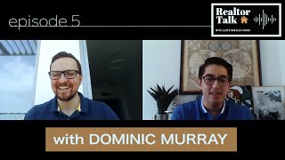 Downtown Dubai, DIFC and Date Spots with Dominic Murray | Realtor Talk: Episode 5