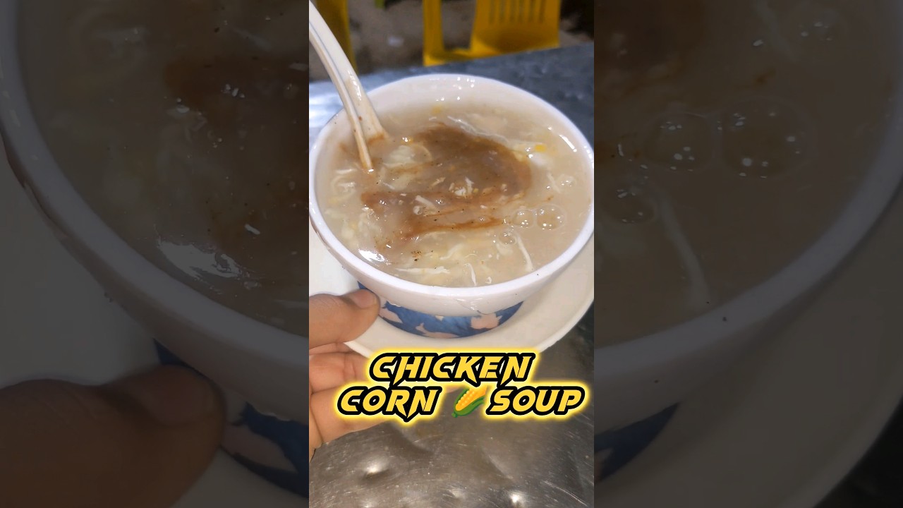 MOST FAMOUS CHICKEN CORN SOUP IN KARACHI | 