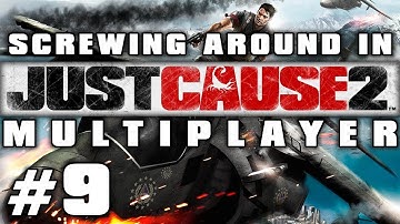 Screwing Around in Just Cause 2 Pt9 w/ Nova, SSoH, and Danz (MP Mod)