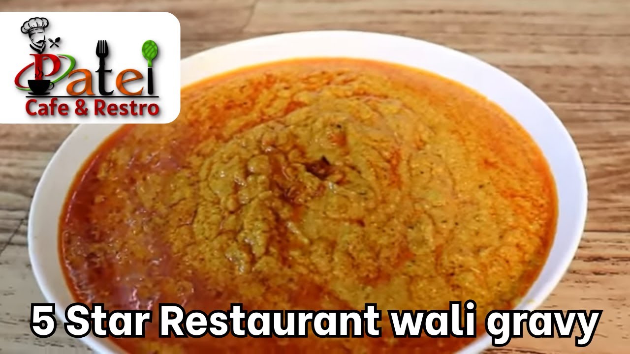 5 star Vali Gravy restaurant  You will not find such gravy anywhere  Patel Cafe and Restaurant