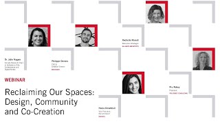 Entro Webinar Panel: Reclaiming Our Spaces: Design, Community and Co-creation