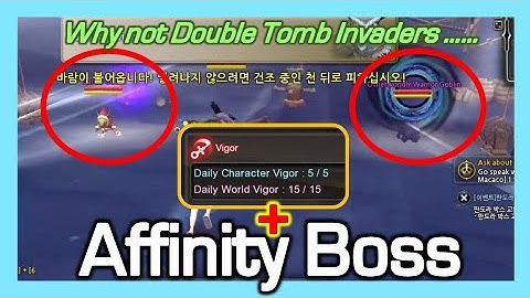 Affinity Boss in Vigor System / why not double tomb invaders ... / Dragon Nest Korea (2021 February)