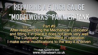 Thumbnail for REPAIRING A 5 INCH GAUGE "MODELWORKS" PANNIER TANK   PART #9