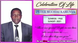 RIP PETER MUCHIRI KAMUNYA