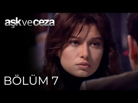 Aşk ve Ceza | 7. Bölüm