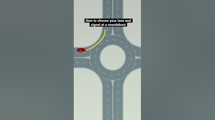 How to signal and position at a UK roundabout