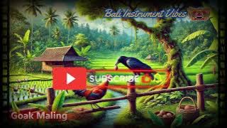 Goak Maling - Instrumental Bali