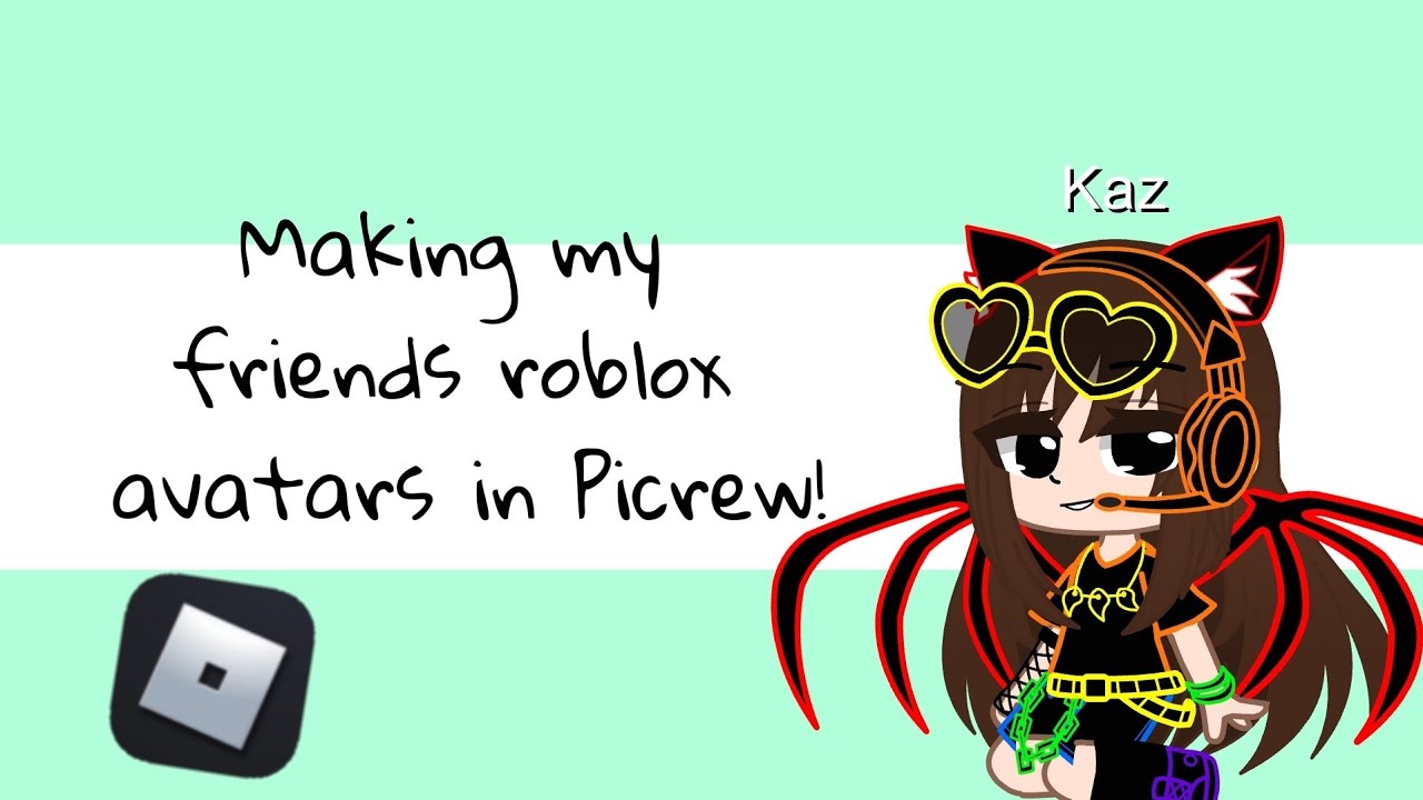 Making YOUR roblox avatar on picrew (free)