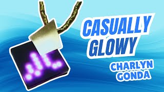 Casually Glowy - Charlyn Gonda