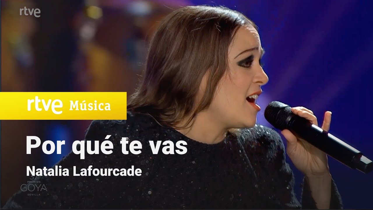Natalia Lafourcade – “Porque te vas” (Premios Goya 2023) - YouTube