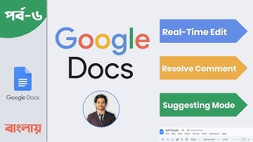 Real-time Edit, Add Comments, Suggesting Mode in Google Docs (Part-6) |  Collaboration Features