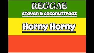 REGGAE Steven & Coconuttreez_ HORNY HORNY