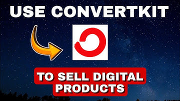 How To Use Convertkit To Sell Digital Products (Latest Update 2025)